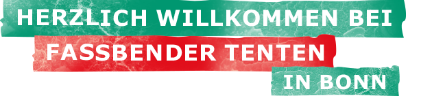 Herzlich Willkommen bei Fassbender Tenten in Bonn